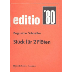 Stück : für 2 Flöten -Boguslaw Schaeffer