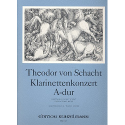 Klarinettenkonzert A-Dur : -Theodor von Schacht