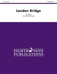 London Bridge -Jim Parcel