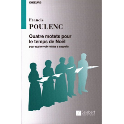 4 motets pour le temps de Noel : -Francis Poulenc
