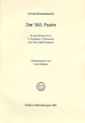 Psalm 150 : für gem Chor, 2 Trompeten, 2 Posaunen -Arnold Ludwig Mendelssohn