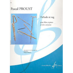 Prelude et Rag : pour flûte et piano -Pascal Proust