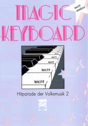 Magic Keyboard - Hitparade der Volksmusik 2 -Diverse / Arr.Eddie Schlepper
