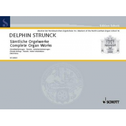 Sämtliche Orgelwerke -Delphin Strunck