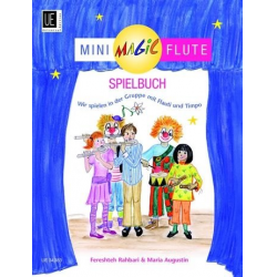 Mini Magic Flute - Spielbuch -Maria Augustin