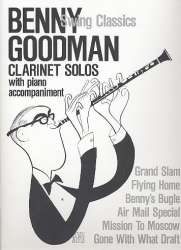 Swing Classics : clarinet solos -Benny Goodman