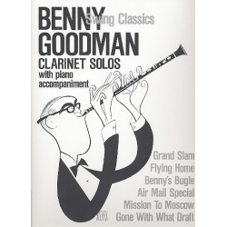 Swing Classics : clarinet solos -Benny Goodman