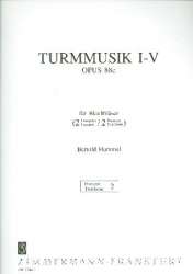 Turmmusik Nr.1-5 op.88c : -Bertold Hummel