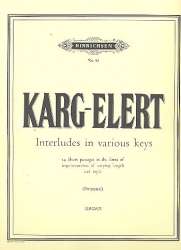 14 Interludes in all keys : -Sigfrid Karg-Elert