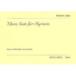 Kleine Suite für Myriam : -Norbert Linke