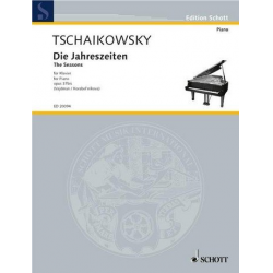 Die Jahreszeiten op.37bis : für Klavier -Piotr Ilich Tchaikowsky (Pyotr Peter Ilyich Iljitsch Tschaikovsky)