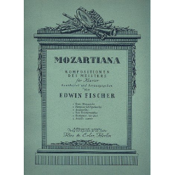 Mozartiana : Kompositionen des -Wolfgang Amadeus Mozart