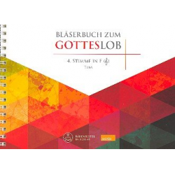 Bläserbuch zum Gotteslob - 4. Stimme in F -Thomas Drescher & Stefan Glaser