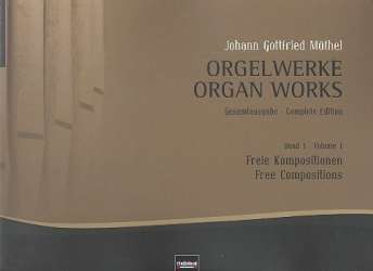Orgelwerke Band 1 : -Johann Gottfried Müthel