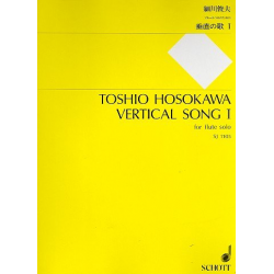 Vertical Song no.1 : -Toshio Hosokawa