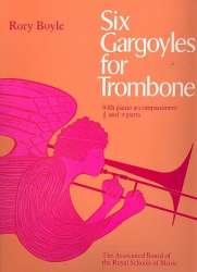 Six Gargoyles for Trombone -Rory Boyle