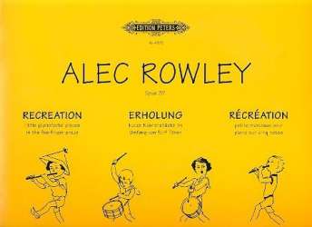 Erholung op.37 : Kurze Klavierstücke -Alec Rowley