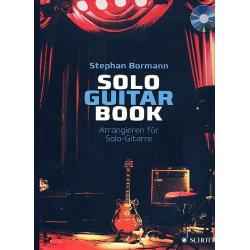 Solo Guitar Book (+CD) : für Gitarre/Tabulatur -Stephan Bormann