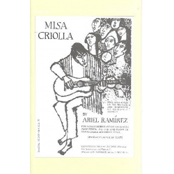 Misa criolla : for mixed chorus -Ariel Ramirez