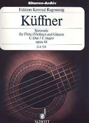 Serenade op.44 : für Flöte (Violine) -Joseph Küffner
