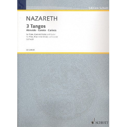 3 Tangos : für Flöte, Klarinette (Viola) -Ernesto Nazareth / Arr.Siegfried Schwab