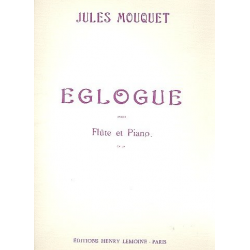 Egloque op.29 pour flûte et piano -Jules Mouquet