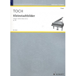 Kleinstadtbilder op.49 : -Ernst Toch