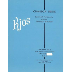 Chanson triste (Oboe und Klavier) -Piotr Ilich Tchaikowsky (Pyotr Peter Ilyich Iljitsch Tschaikovsky) / Arr.Forrest L. Buchtel