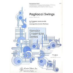 PAGLIACCI SWINGS : FOR SAXOPHONE CHOIR -Ruggero Leoncavallo