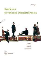 Handbuch Historische Orchesterpraxis : -Kai Köpp