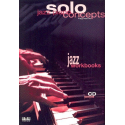 Jazz Piano Solo Concepts (+CD) -Philipp Möhrke