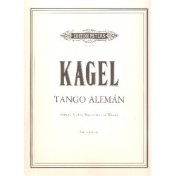 Tango Aleman : für Stimme, Violine, -Mauricio Kagel