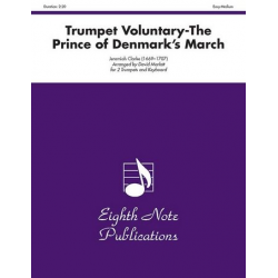 Trumpet Voluntary-The Prince of Denmarks March -Jeremiah Clarke / Arr.David Marlatt