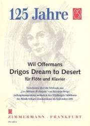 Drigos Dream to Desert : -Wil Offermans