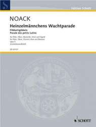 Heinzelmännchens Wachtparade op.5 : -Kurt Noack / Arr.Joachim Linckelmann
