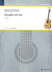 Estudio sin luz : für Gitarre -Andrés Segovia y Torres
