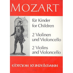 Mozart für Kinder : für -Wolfgang Amadeus Mozart