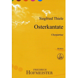 Osterkantate : für gem Chor und Instrumente - Siegfried Thiele