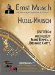 Huzel-Marsch -Josef Rehor / Arr.Franz Bummerl