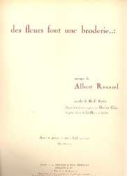 Des fleurs font une broderie op.35,1 : -Albert Roussel