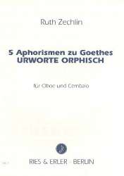 5 Aphorismen zu Goethes Urworte Orphisch : -Ruth Zechlin