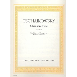 Chanson triste op.40,2 : für -Piotr Ilich Tchaikowsky (Pyotr Peter Ilyich Iljitsch Tschaikovsky) / Arr.Johannes Palaschko