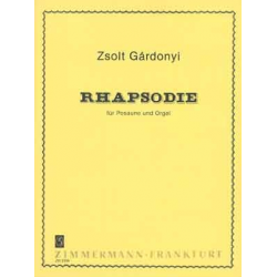 Rhapsodie : für Posaune und Orgel - Zsolt Gardonyi