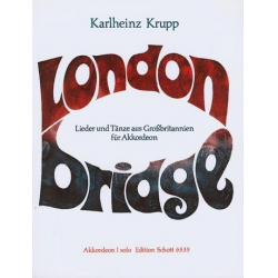 London-Bridge : Lieder und Tänze -Karlheinz Krupp