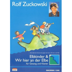 Elbkinder  und  Wir hier an der Elbe : - Rolf Zuckowski