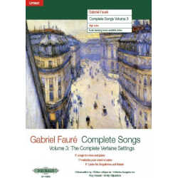 Complete Songs vol.3 (complete Verlaine Settings) : -Gabriel Fauré