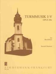 Turmmusik Nr.1-5 op.88c : -Bertold Hummel