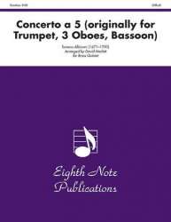Concerto a 5 (originally for Trumpet, 3 Oboes, Bassoon) -Tomaso Albinoni / Arr.David Marlatt