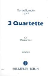3 Quartette op.45 : für - Gustav Bumcke