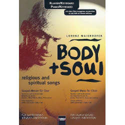 Body and Soul : für Chor a cappella -Lorenz Maierhofer